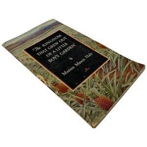 The Kingdom That Grew Out of a Little Boys Garden Marion Hale 1927 Cookbook